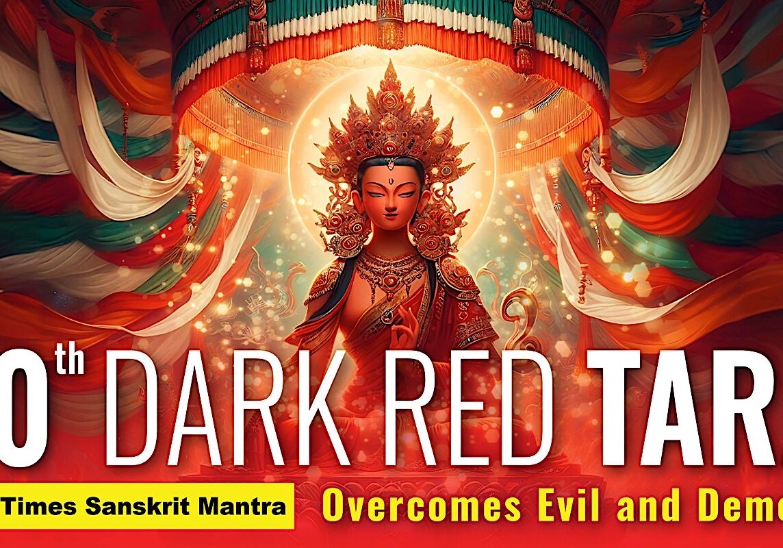 10th red tara B Powerful Mantra of Red-Black Tara 10 - Tara Who Brings Maras and the World Under Her Power
