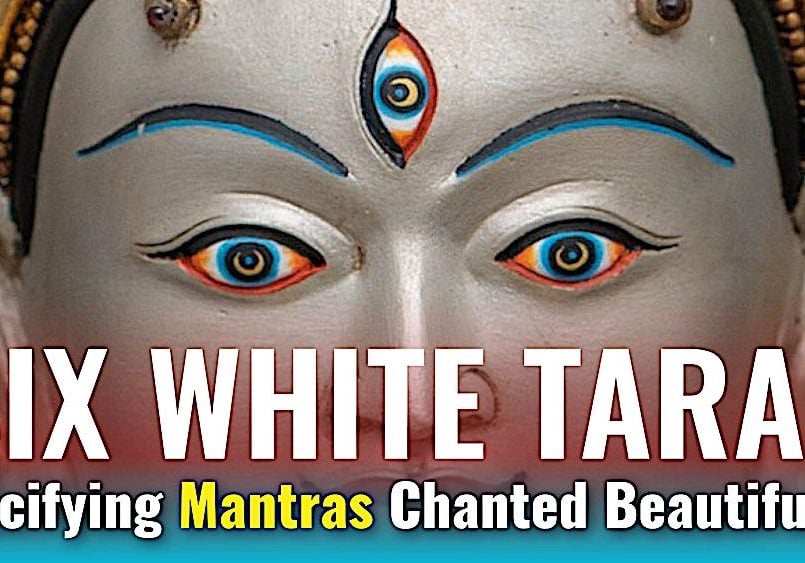 Buddha-Weekly-6 white taras-Buddhism Six White Taras mantras video thumbnail