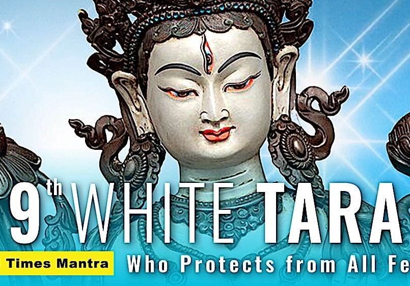 Buddha-Weekly-9th White tara-Buddhism 9th White Tara Thumbnail for video mantra of the 9th of 21 Taras Atisha lineage