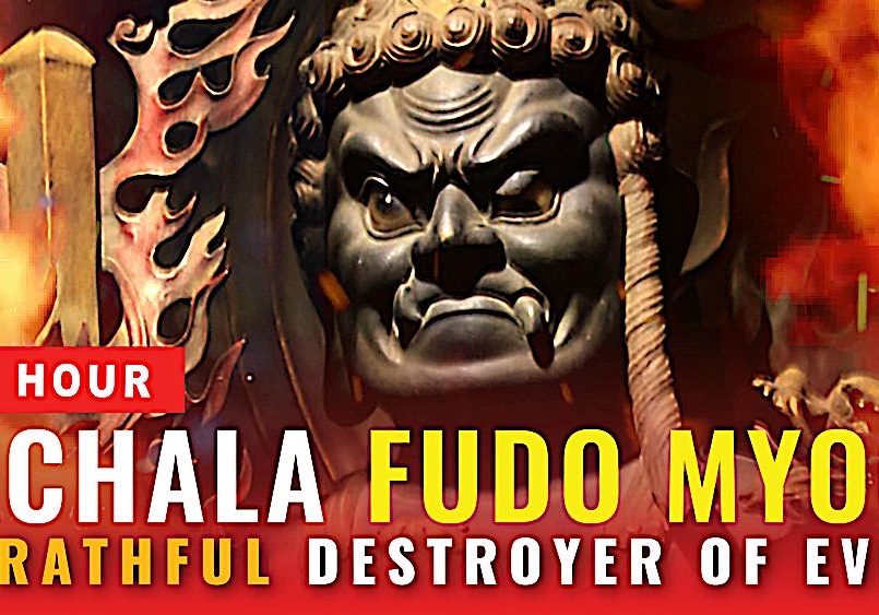 Buddha-Weekly-Achala Fudo Myoo 1 Hour-Buddhism Achala Fudo Myoo Wrathful Destroyer of Evil Mantra of Compassionate Help Thumbnail image for video.