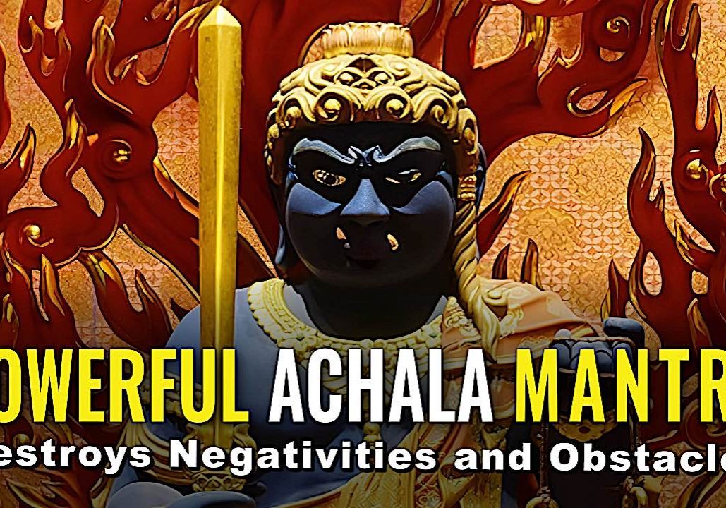 Buddha-Weekly-ACHALA MANTRA-Buddhism Buddha-Weekly-ACHALA MANTRA-Buddhism