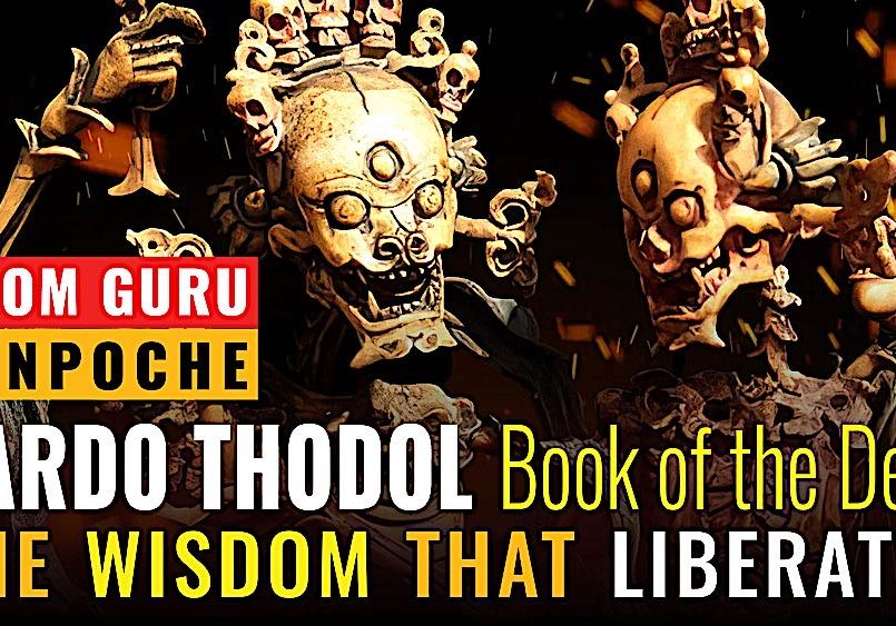 Buddha-Weekly-Bardo Thodo-Buddhism Bardo Thodol Book of the Dead Video thumbnail feature video.