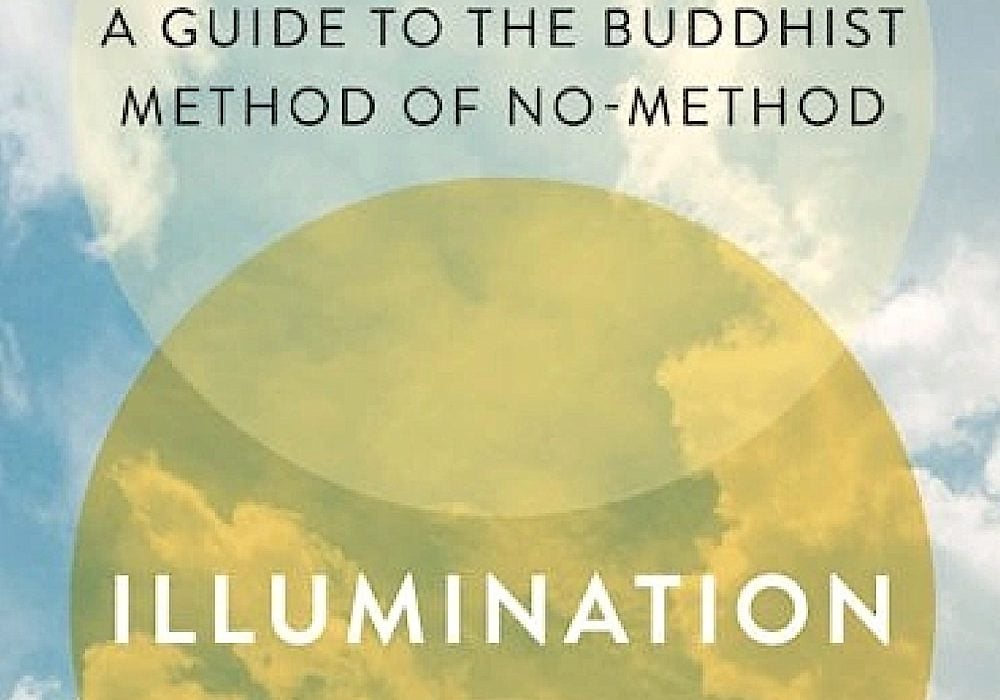 Part of the cover of Illumination: A Guide to the Buddhist Method of No-Method by Rebecca Li
