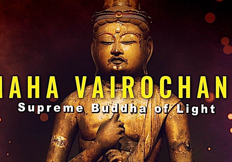 Buddha-Weekly-MAHA VAIROCHANA 1-Buddhism Maha Vairochana Supreme Buddha of Light video thumbnail.