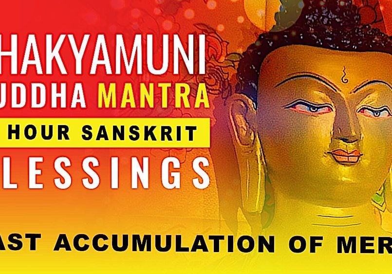 Buddha-Weekly-Shakyamuni mantra 1 hour-Buddhism Shakyamuni Buddha Mantra 1 Hour Sanskrit Blessings and Vast Accumulation of Merit Thumbnail for video.