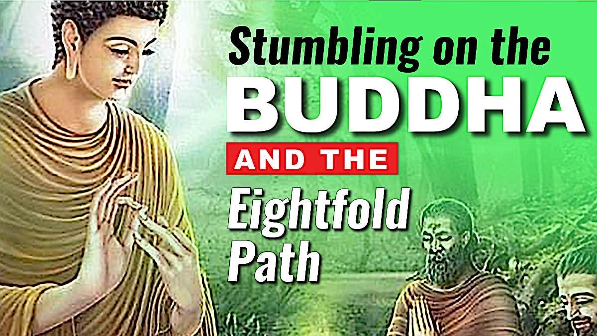 Buddha Weekly Stumbling on the buddha Youtube BW Title 1A Buddhism