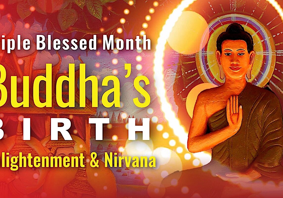 Triple Blessed Month Saga Dawa Thumbnail Buddha Birth Enlightenment Paranirvana Triple Blessed Month Saga Dawa Buddha's Birthday, Enlightenment and NIrvana