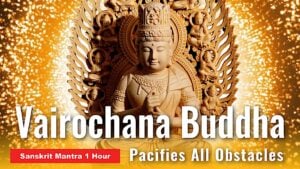 Vairochana Buddha one hour